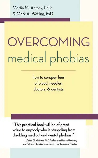 Overcoming Medical Phobias - Paperback