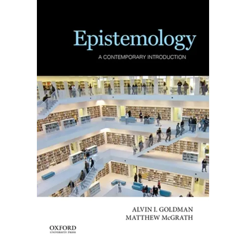 Epistemology: A Contemporary Introduction - Paperback