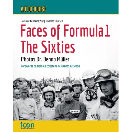 Autocourse Faces of Formula 1: The Sixties - Hardcover