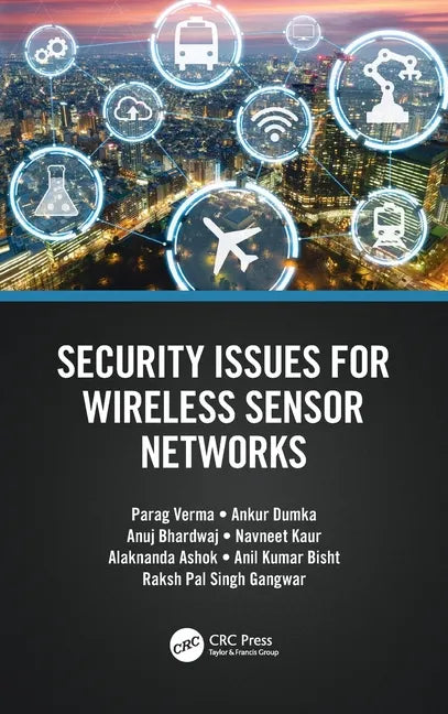 Security Issues for Wireless Sensor Networks - Hardcover