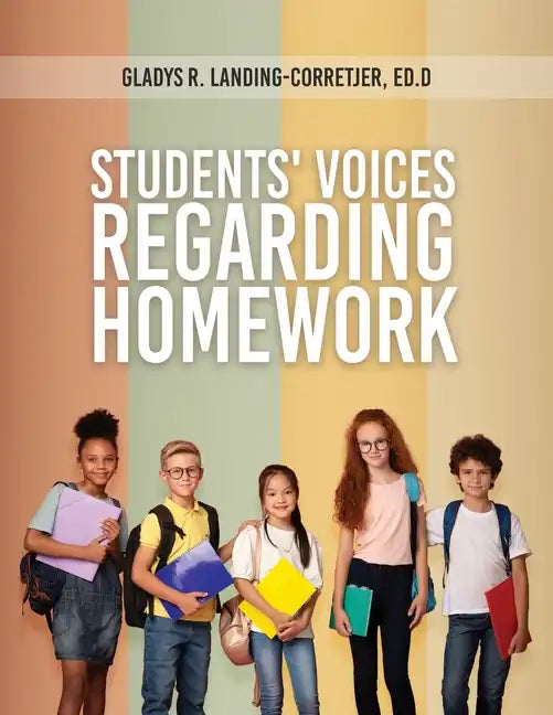 Students' Voices Regarding Homework (Third Edition) - Paperback