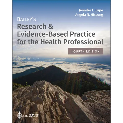 Bailey's Research & Evidence-Based Practice for the Health Professional - Paperback