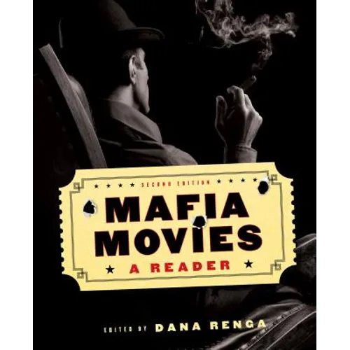 Mafia Movies: A Reader, Second Edition - Paperback
