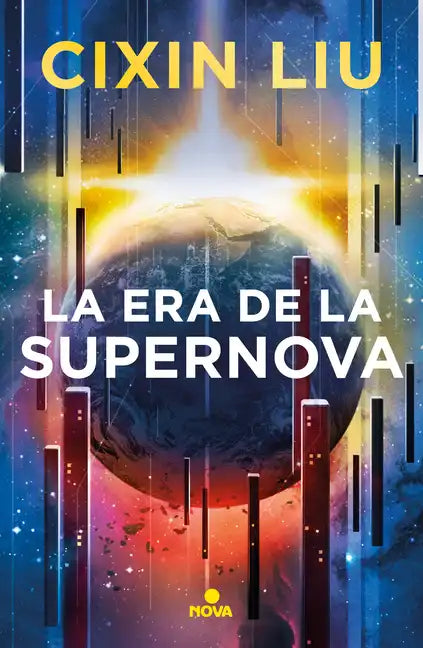 La Era de la Supernova / Supernova Era - Paperback