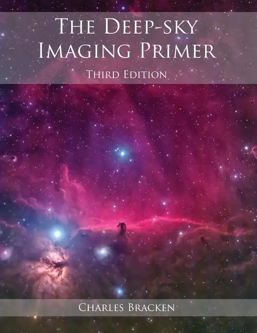 The Deep-Sky Imaging Primer - Paperback
