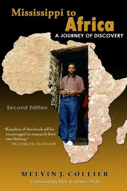 Mississippi to Africa: A Journey of Discovery, Second Edition - Paperback