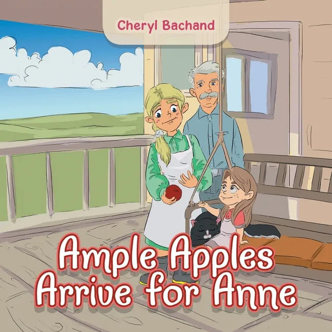 Ample Apples Arrive for Anne - Paperback