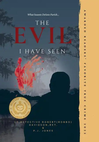 The Evil I Have Seen - Hardcover