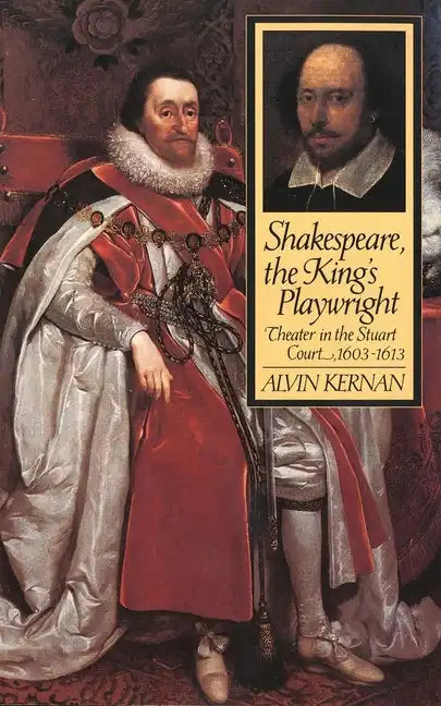 Shakespeare, the King's Playwright - Paperback