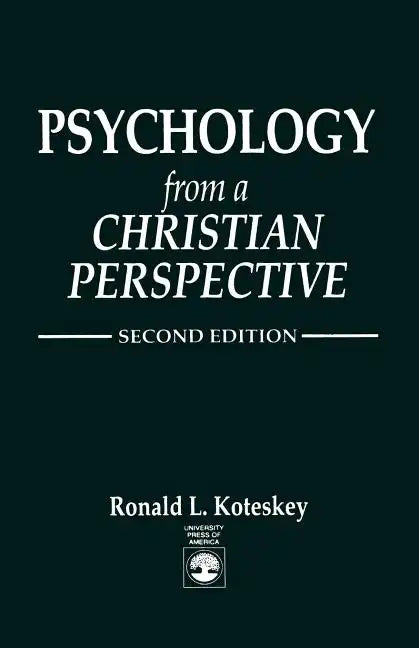Psychology from a Christian Perspective - Paperback
