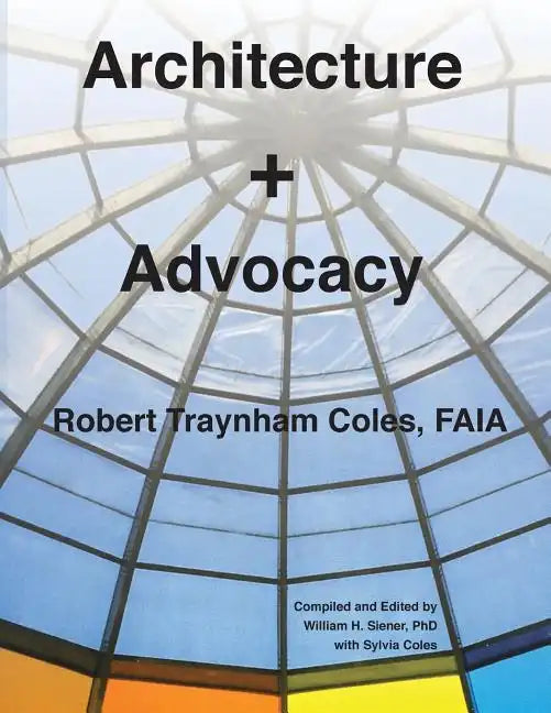 Architecture + Advocacy - Paperback