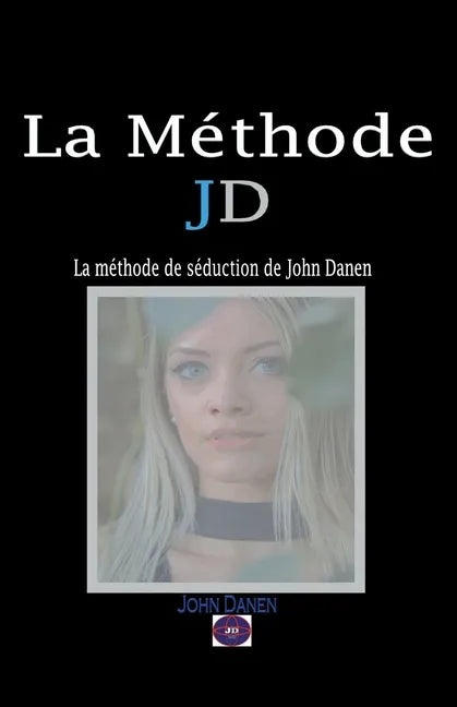 La Méthode JD - Paperback