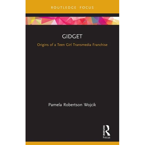 Gidget: Origins of a Teen Girl Transmedia Franchise - Paperback