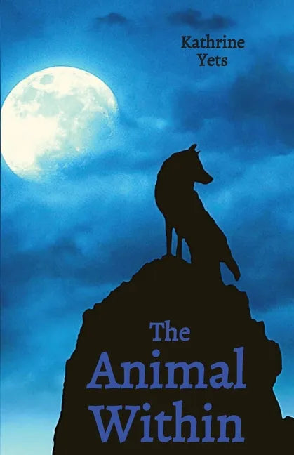 The Animal Within - Paperback