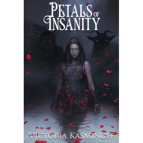 Petals of Insanity - Paperback