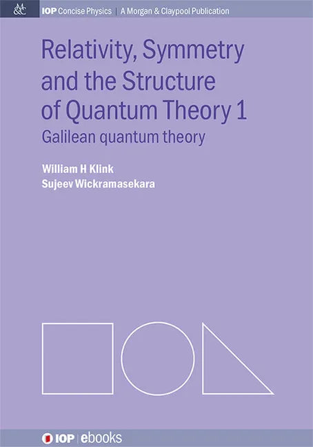 Relativity, Symmetry and the Structure of the Quantum Theory - Hardcover