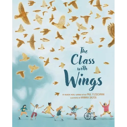 The Class with Wings: A Picture Book - Hardcover