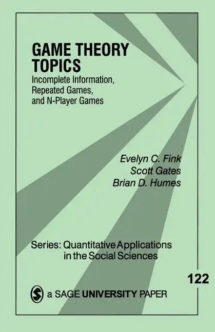 Game Theory Topics: Incomplete Information, Repeated Games and N-Player Games - Paperback