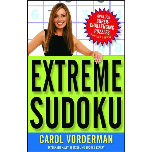 Extreme Sudoku: Over 300 Super-Challenging Puzzles with Tips & Tricks - Paperback