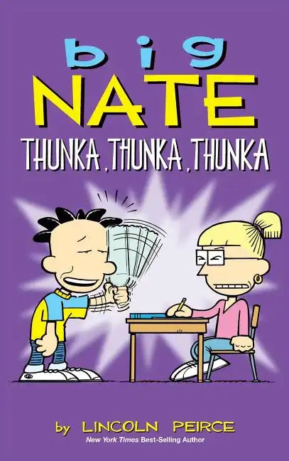Big Nate: Thunka, Thunka, Thunka - Hardcover