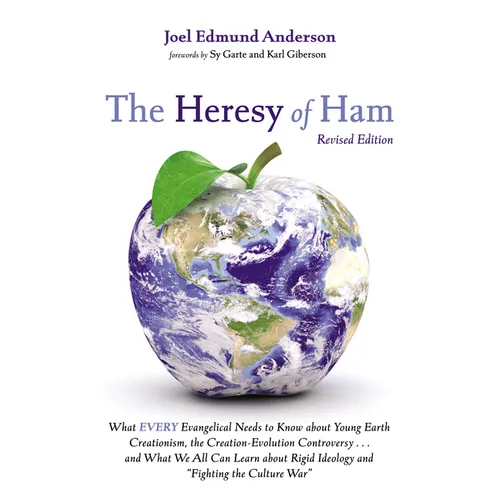 The Heresy of Ham, Revised Edition - Hardcover
