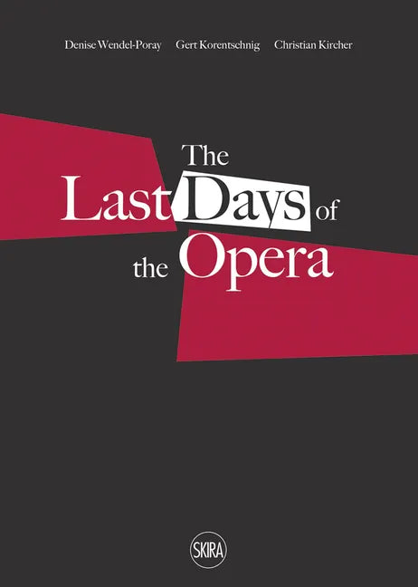 Last Days of the Opera - Paperback