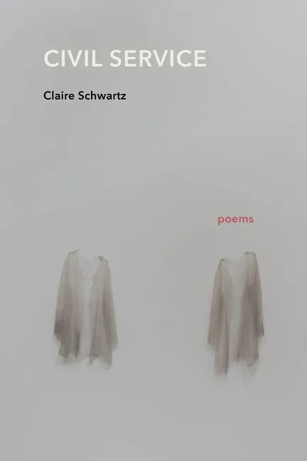 Civil Service: Poems - Paperback