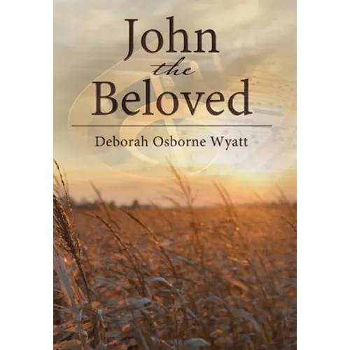 John the Beloved Hardcover - Hardcover