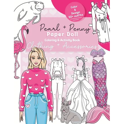 Pearl and Penny Paper Doll Clothing and Accessories: Clothing and Accessories - Paperback