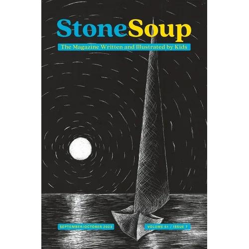 Stone Soup Magazine: September/October 2023 - Paperback
