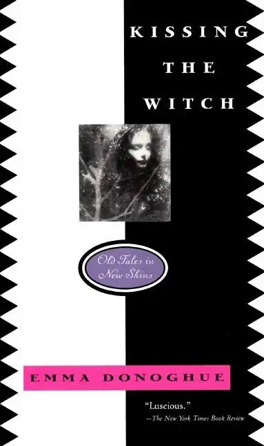 Kissing the Witch: Old Tales in New Skins - Paperback