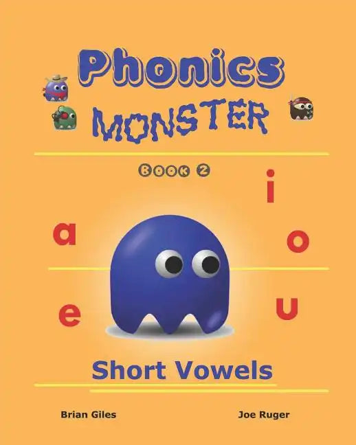 Phonics Monster - Book 2: Short Vowels - Paperback