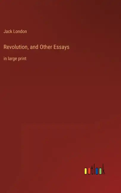 Revolution, and Other Essays: in large print - Hardcover