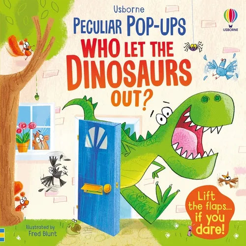 Who Let the Dinosaurs Out? - Board Book