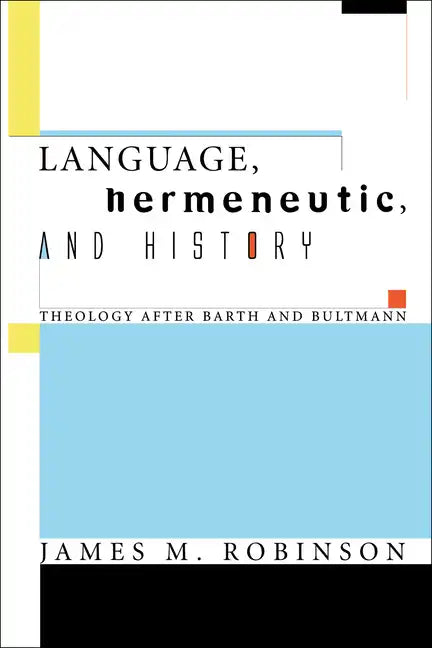 Language, Hermeneutic, and History - Paperback