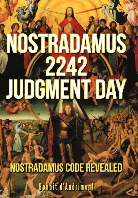 Nostradamus 2242 Judgment Day - Hardcover