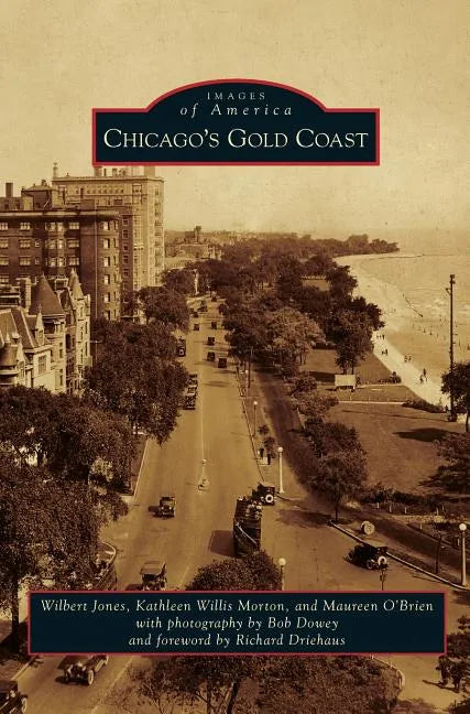 Chicago's Gold Coast - Hardcover