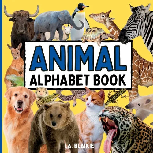 Animal Alphabet Book: Animal ABC Book for Toddlers 2-5 Years in the Style of an Animal Photo Book for Kids with Real Pictures - Paperback