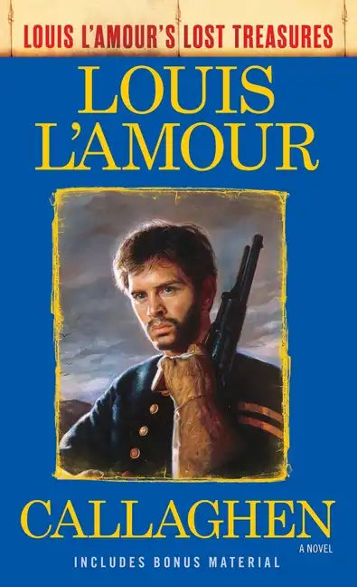 Callaghen (Louis l'Amour's Lost Treasures) - Paperback