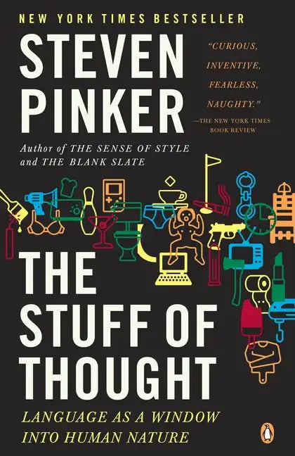 The Stuff of Thought: Language as a Window Into Human Nature - Paperback