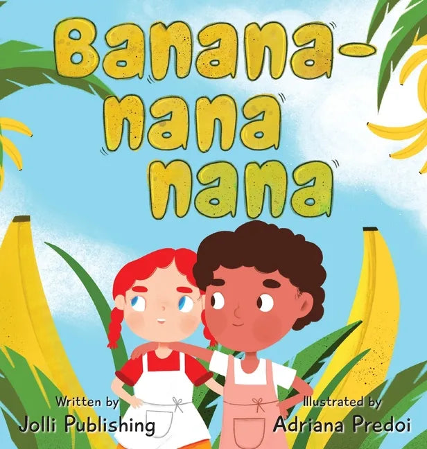 Banana-Nana-Nana - Hardcover