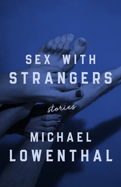 Sex with Strangers - Paperback