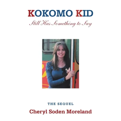 Kokomo Kid Still Has Something to Say: The Sequel - Paperback