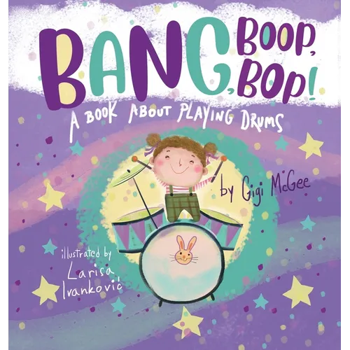 Bang, Boop, Bop! - Hardcover