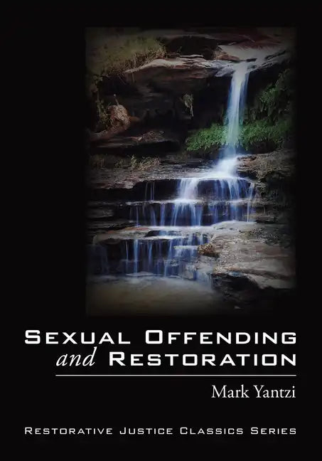 Sexual Offending and Restoration - Paperback