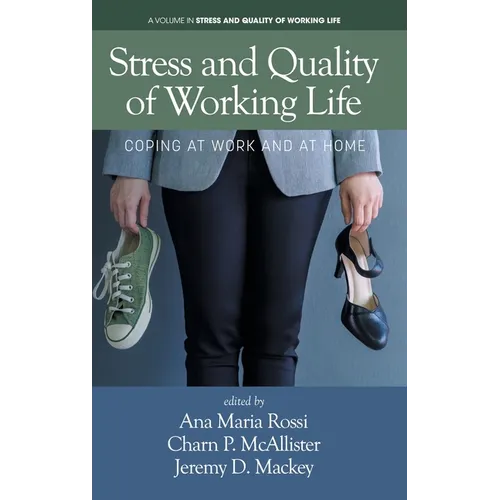 Stress and Quality of Working Life: Coping at Work and at Home - Hardcover