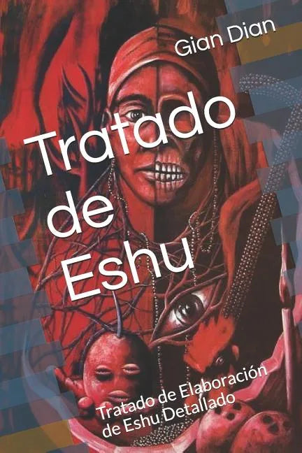 Tratado de Eshu: Tratado de Elaboraci - Paperback