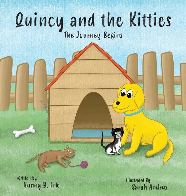 Quincy and the Kitties: The Journey Begins - Hardcover