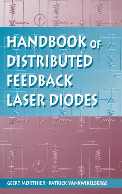 Handbook of Distributed Feedback Laser Diodes - Hardcover