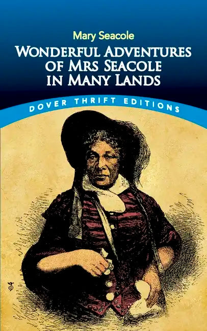 Wonderful Adventures of Mrs Seacole in Many Lands - Paperback